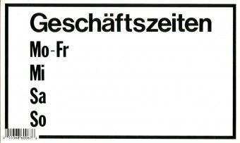 Strobel Kunstoffschild 250 x 150 mm Geschäftszeiten ... 