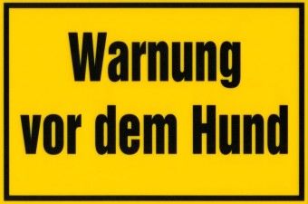Kunstoffschild 300 mm breit, 200 mm hoch Warnung vor dem Hunde 