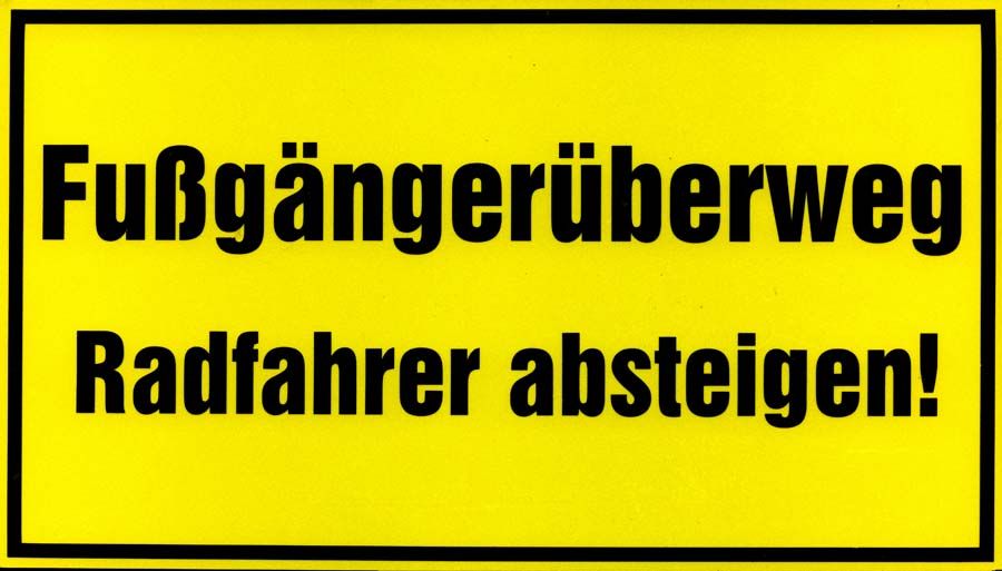 Kunstoffschild 350 mm breit, 200 mm hoch Fußgängerüberweg Radfa ...