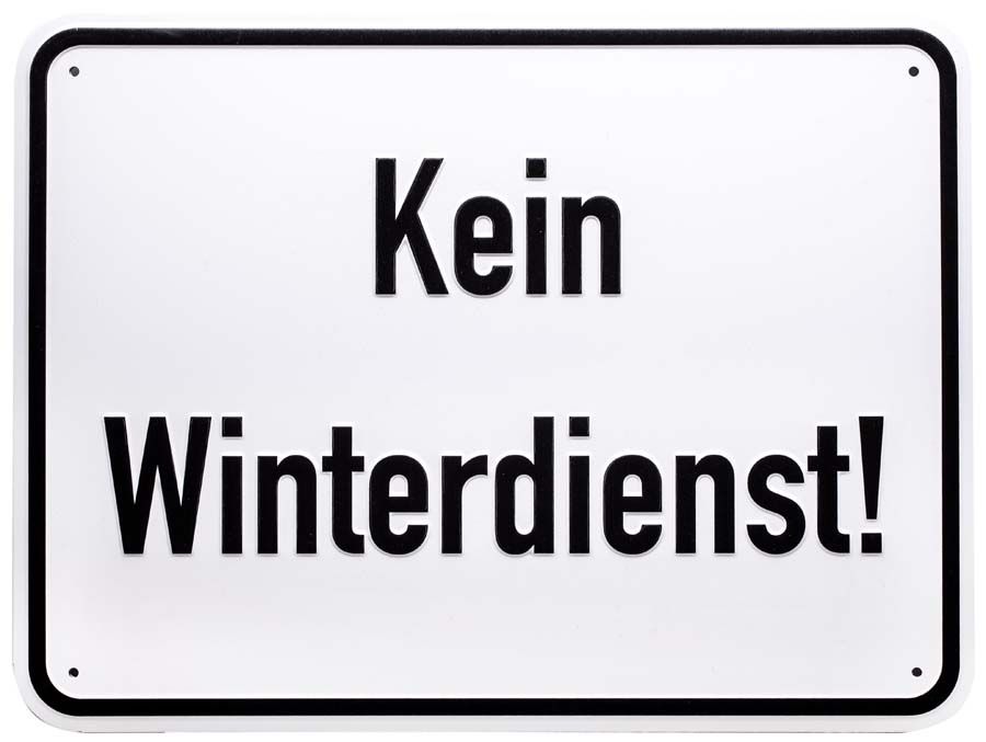 ALU-Schild gepr.,400mm breit, 300mm hoch Kein Winterdienst